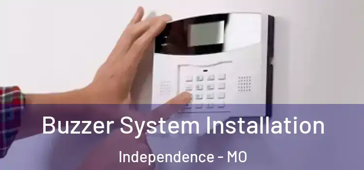 Buzzer System Installation Independence - MO