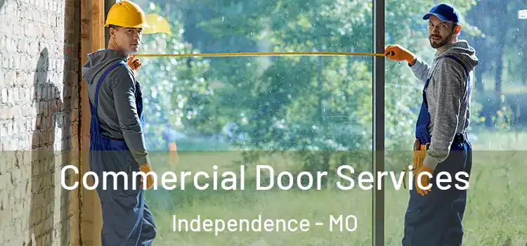  Commercial Door Services Independence - MO