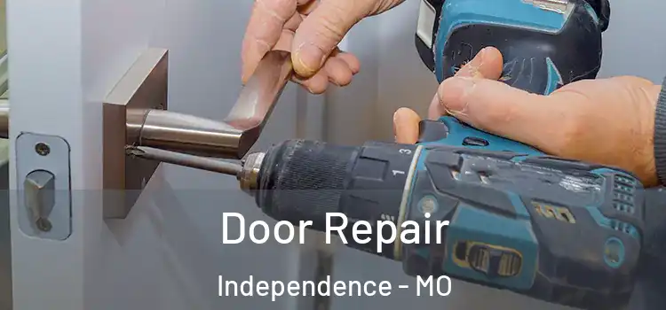  Door Repair Independence - MO