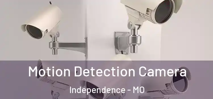  Motion Detection Camera Independence - MO