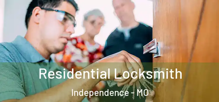  Residential Locksmith Independence - MO