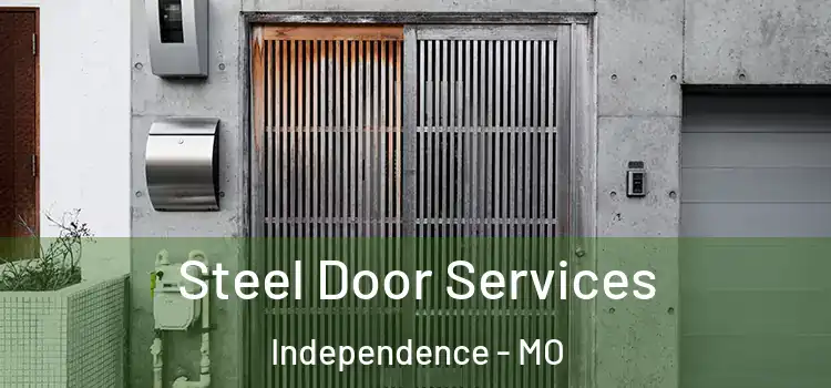  Steel Door Services Independence - MO